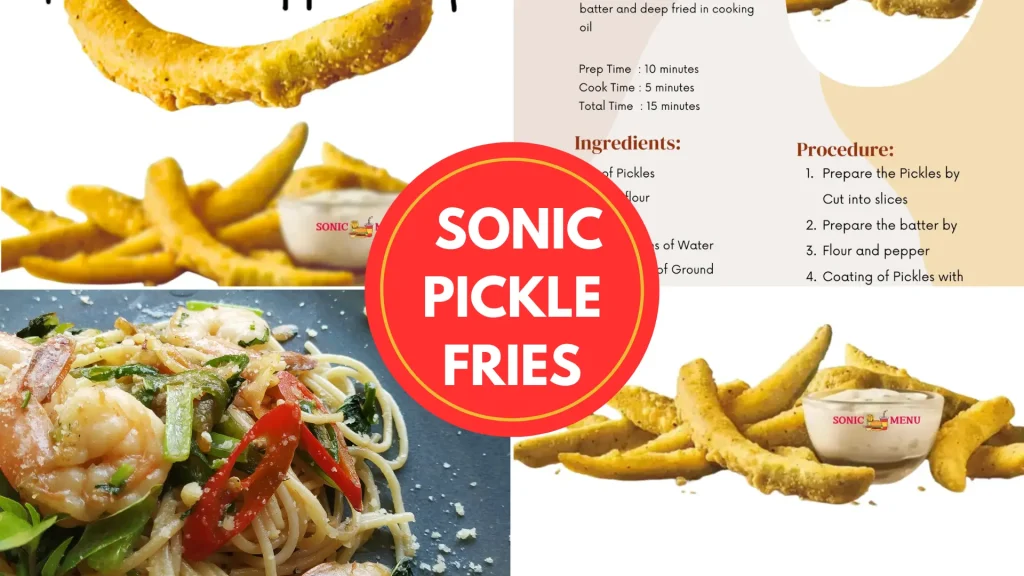 Sonic Pickle Fries